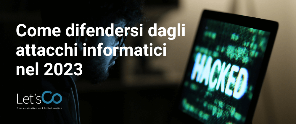 aziende attacchi informatici 2023