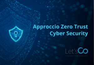 Modello di sicurezza Zero Trust – Fiducia Zero